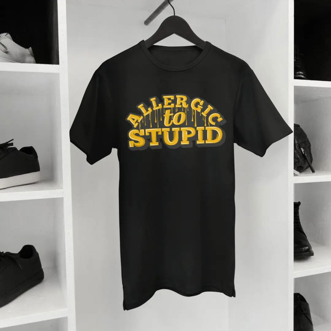 Allergic to Stupidity Bold Quote - Premium Black Tshirt - AWBlack
