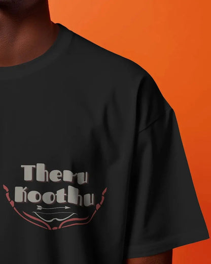Theru Koothu Pride - Contemporary - Premium Oversized Black T-Shirt - AWBlack